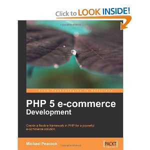 PHP 5 E-commerce Development (Michael Peacock)