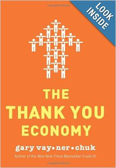 The Thank You Economy (Gary Vaynerchuk)